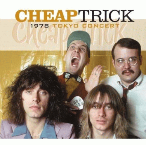 Cheap Trick : 1978 Tokyo Concert